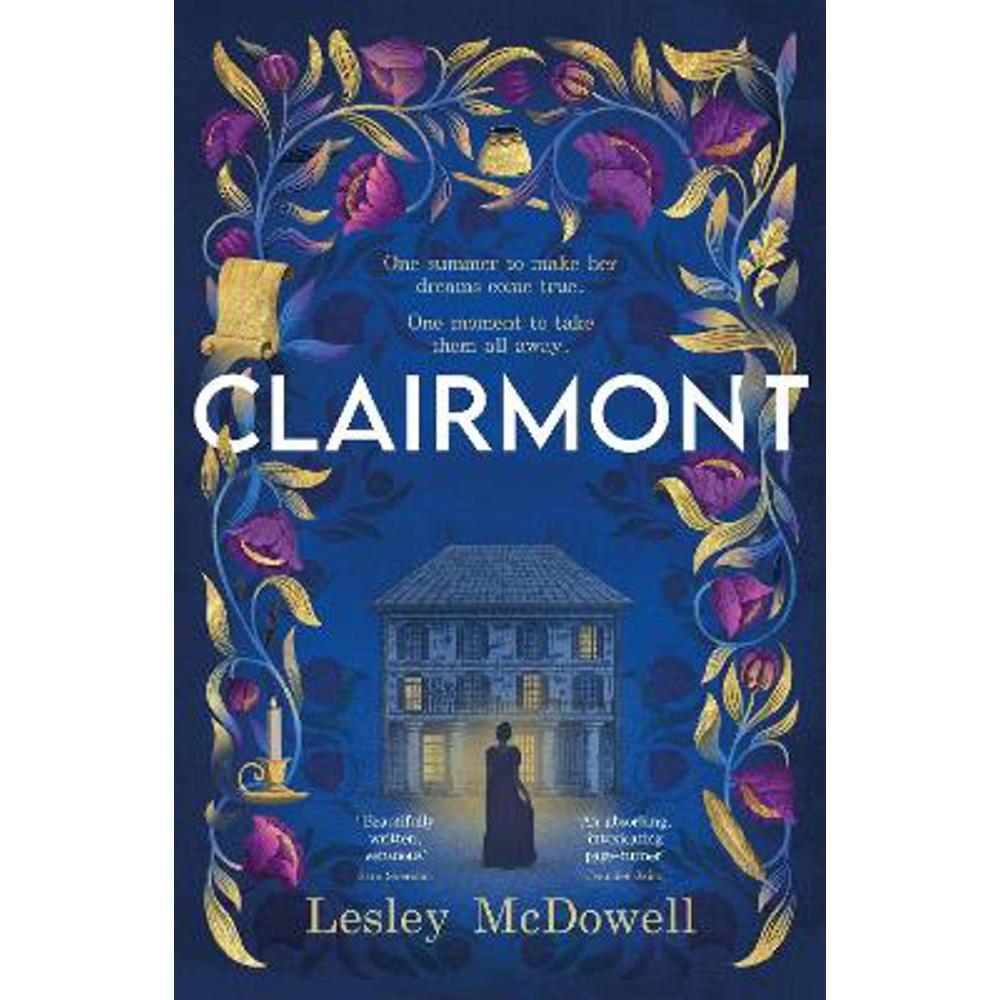Clairmont: The sensuous hidden story of the greatest muse of the Romantic period (Hardback) - Lesley McDowell